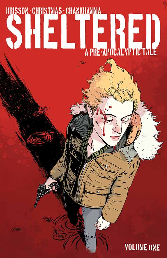 Children of the Pre-Apocalypse are Anything But SHELTERED Children of the Pre-Apocalypse are Anything But SHELTERED