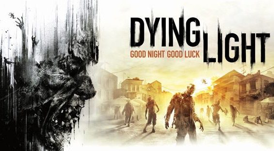 Dying Light Release Timing Announced Dying Light Release Timing Announced