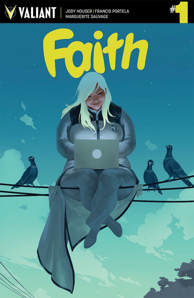 Jody Houser, Francis Portela & Marguerite Sauvage Fly High for FAITH #1 – Coming in January from Valiant Entertainment Jody Houser, Francis Portela & Marguerite Sauvage Fly High for FAITH #1 – Coming in January from Valiant Entertainment