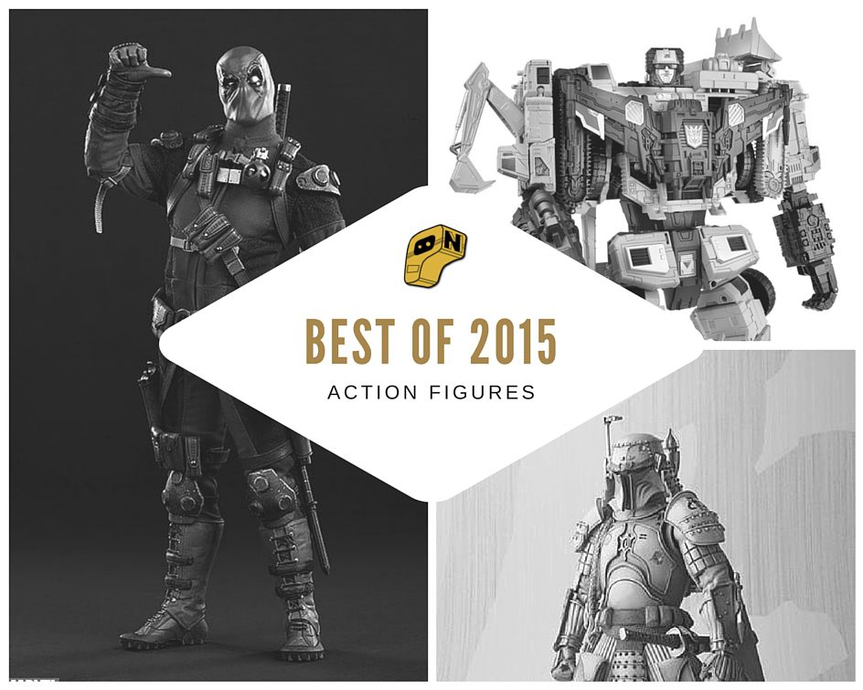 Best of 2015- Action Figures