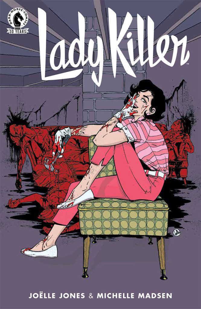 Joëlle Jones Continues Eisner Award Nominated Series Lady Killer In August Joëlle Jones Continues Eisner Award Nominated Series Lady Killer In August