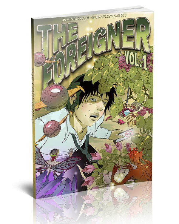 Let’s Kickstart This! The Foreigner- Volume 1