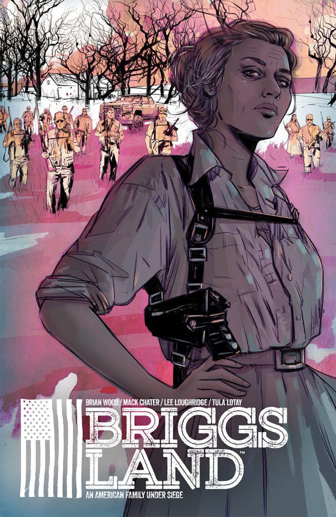 Brian Wood Launches New Comic Book Series Briggs Land, Television Adaptation in the Works at AMC