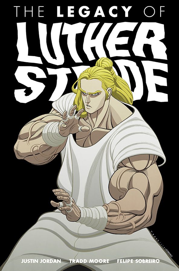 Legacy of Luther Strode’s Stunning Conclusion Arrives in Paperback this July