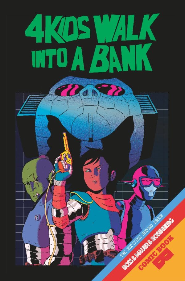 4 Kids Walk Into a Bank and comic shops next week