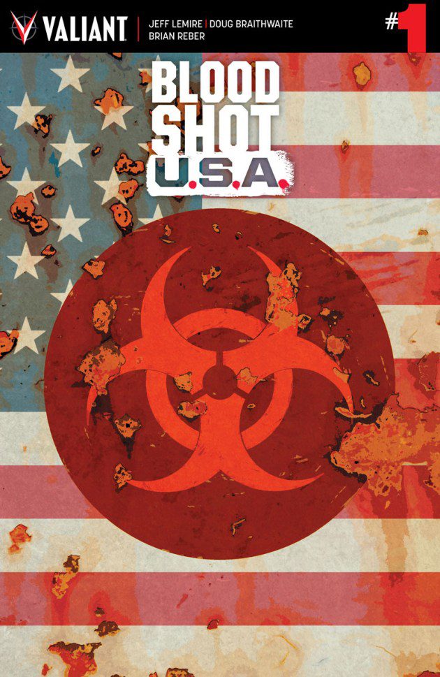 Bloodshot U.S.A. #1 Review: One Nation Under Blood Bloodshot U.S.A. #1 Review: One Nation Under Blood