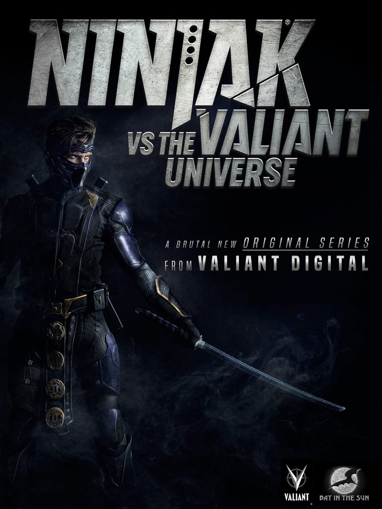 See the Trailer: Valiant Reveals Ninjak Vs The Valiant Universe- A Live Action Digital Series See the Trailer: Valiant Reveals Ninjak Vs The Valiant Universe- A Live Action Digital Series