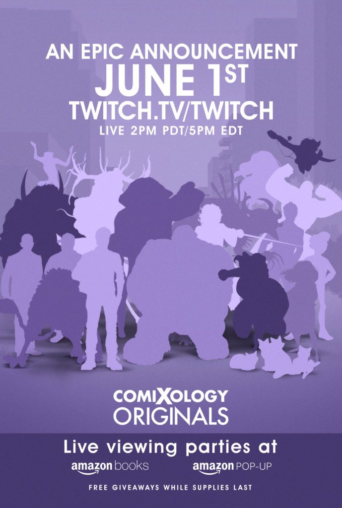 Tune in to Twitch on June 1st at 2pm PDT/5pm EDT for a major ComiXology Originals Announcement Tune in to Twitch on June 1st at 2pm PDT/5pm EDT for a major ComiXology Originals Announcement