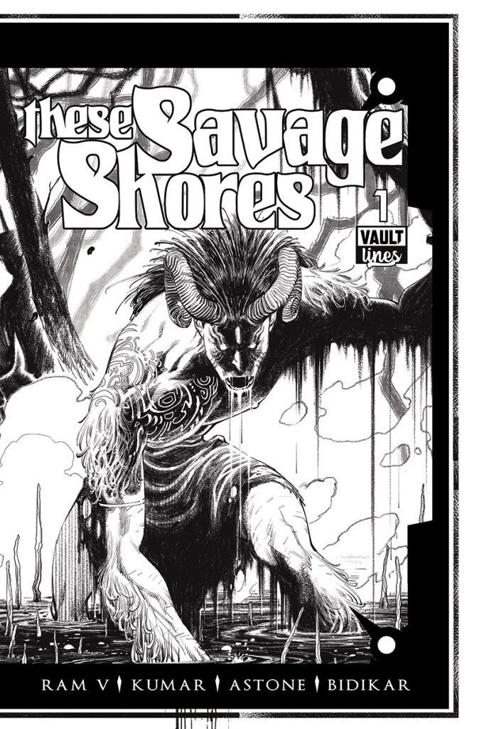 Vault Lines Debuts Deluxe Black & White Editions with These Savage Shores #1