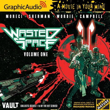 Vault Comics and GraphicAudio Partner for WASTED SPACE Audiobook