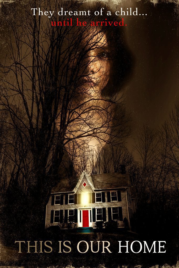 THE OMEN meets INSIDIOUS in THIS IS OUR HOME, OUT THIS DECEMBER