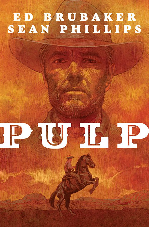 Multiple Award Winning Creators Ed Brubaker & Sean Phillips Spin Tale of ’30s Era Crime in Original Graphic Novel Hardcover ‘Pulp’ This May