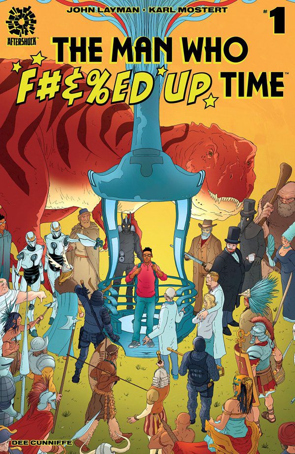 Comic Book Review: The Man Who Effed Up Time #1- Time’s Up