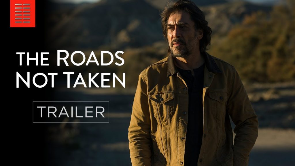 Javier Bardem, Elle Fanning and Salma Hayek Star in THE ROADS NOT TAKEN | Watch the Official Trailer