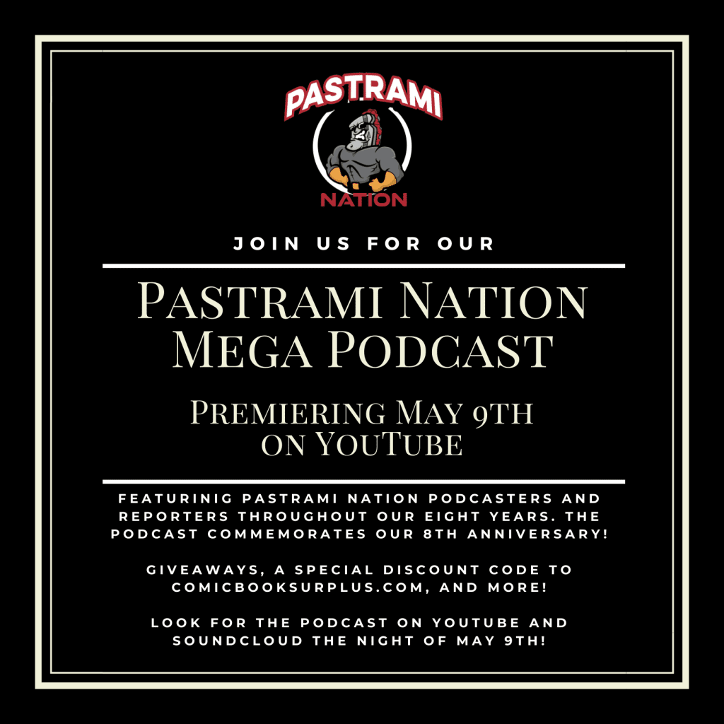 Pastrami Nation Mega Podcast Set for May 9th- Celebrate and Win!