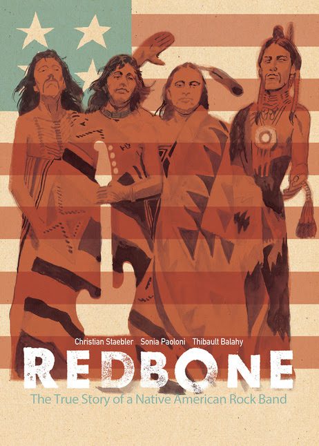 New Graphic Memoir from IDW Publishing, Redbone: The True Story of a Native American Rock Band, Amplifies the Voice of a People Long Neglected