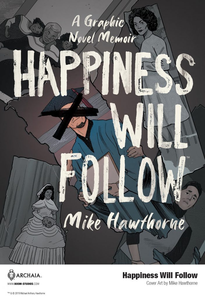 A New Look at HAPPINESS WILL FOLLOW  From BOOM! Studios