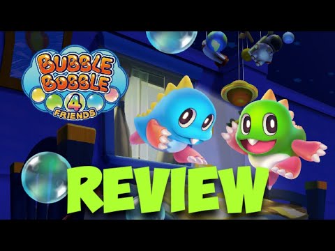 Video Game Review: BUBBLE BOBBLE 4 FRIENDS