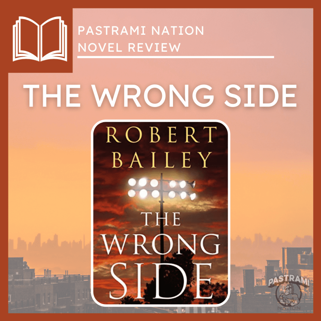 The Wrong Side: A Novel Review