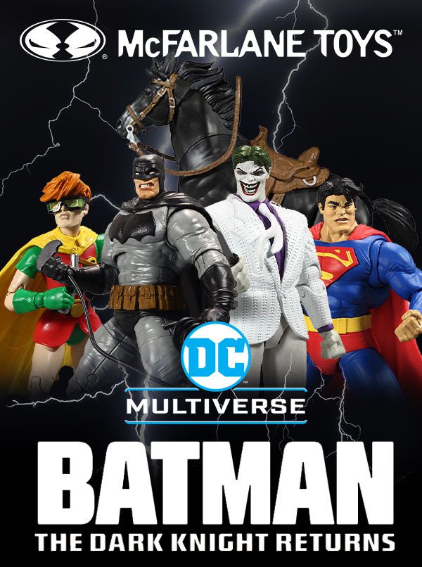 ALL-NEW Batman: The Dark Knight Returns Figures from McFarlane Toys ALL-NEW Batman: The Dark Knight Returns Figures from McFarlane Toys