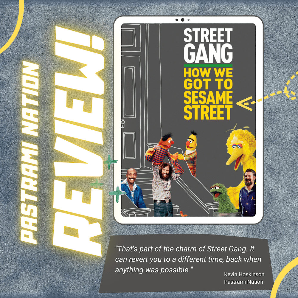 Movie Review: Street Gang- How We Got To Sesame Street Movie Review: Street Gang- How We Got To Sesame Street