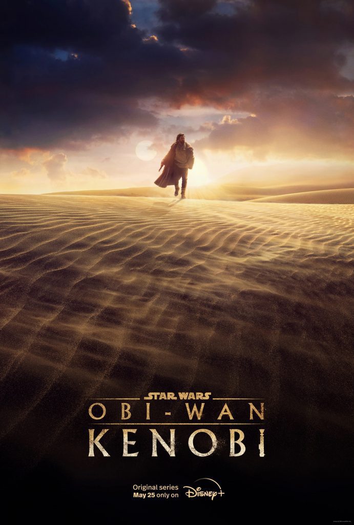 Disney+ Limited Series “Obi-Wan Kenobi” Debuts On May 25