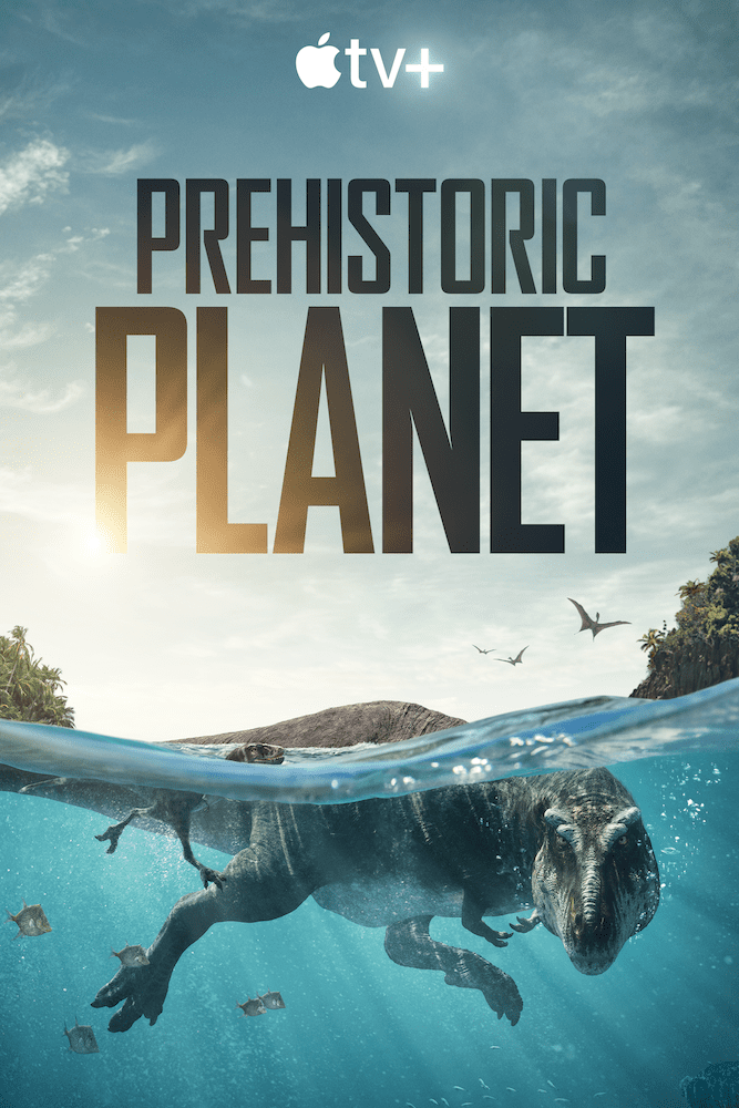 Apple TV+ debuts trailer for epic natural history event series “Prehistoric Planet