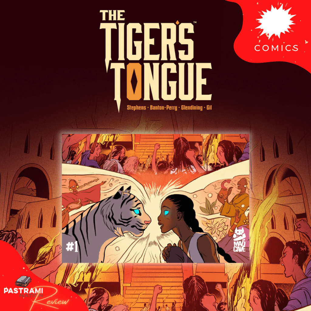 Comic Book Review: The Tiger’s Tongue #1