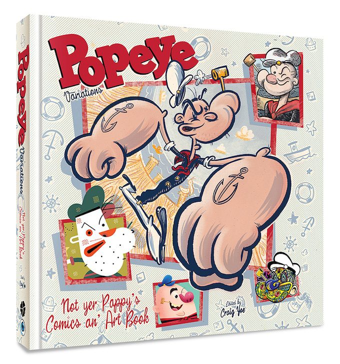 Clover Press and Yoe! Comics Announce POPEYE VARIATIONS, A New Book Featuring 75+ Underground & Mainstream Cartoonists
