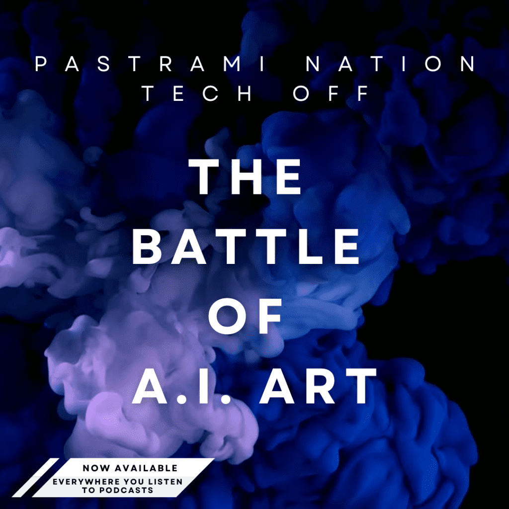 Pastrami Nation Tech Off -The Battle of A.I. Art