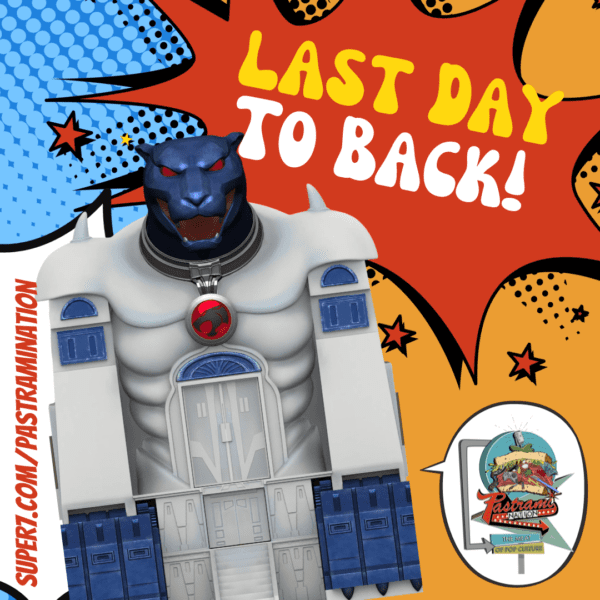 Last Day to Back Thundercats Cats’ Lair from Super7!