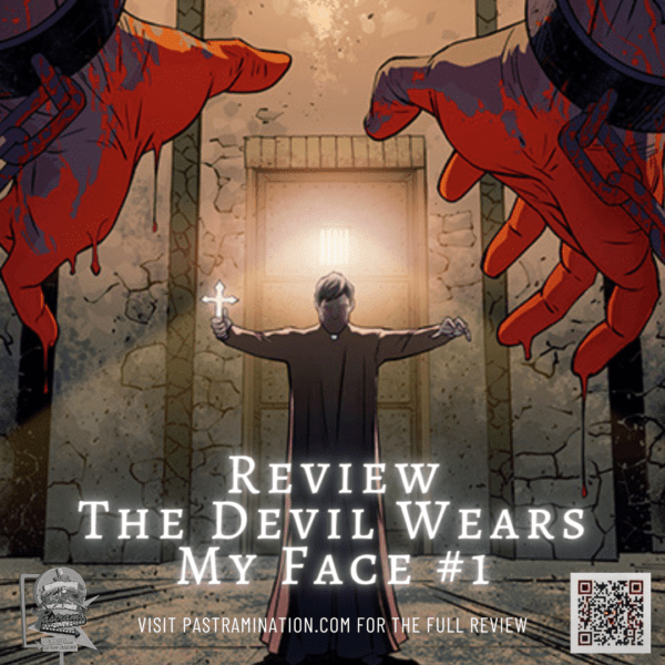 The Devil Wears My Face #1 Review