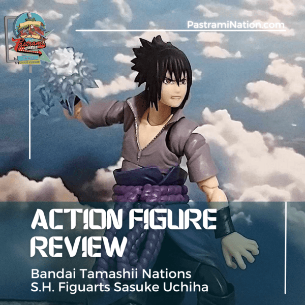 S.H. Figuarts Sasuke Uchiha Review