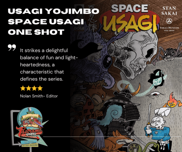 Comic Book Review: Usagi Yojimbo: Space Usagi – Yokai Hunter One-Shot Comic Book Review: Usagi Yojimbo: Space Usagi – Yokai Hunter One-Shot