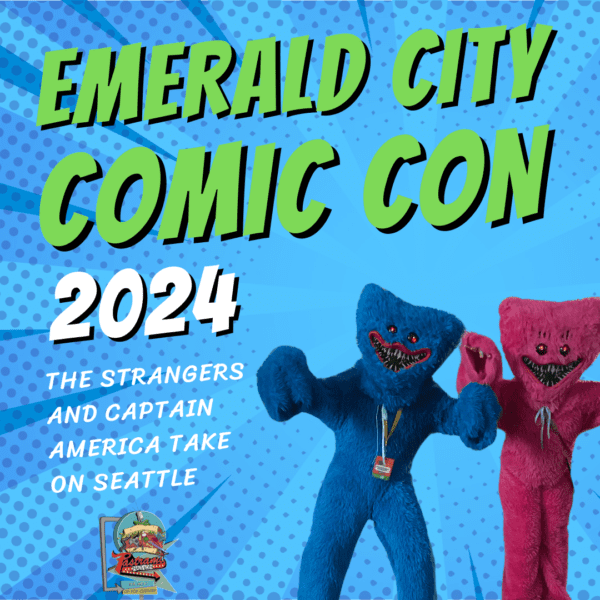 Emerald City Comic Con 2024: The Strangers and Captain America Take On Seattle