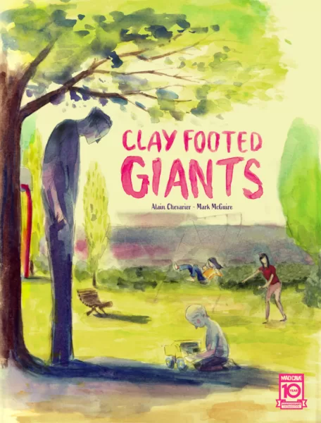 Unveiling CLAY FOOTED GIANTS: A Groundbreaking Graphic Novel on Masculinity, Trauma, and Parenthood