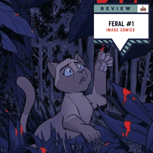 Feral #1 Review