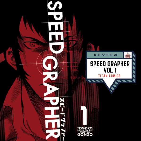 Speed Grapher Vol 1 Review