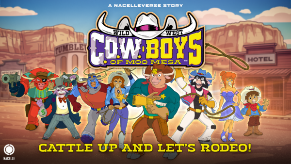 THE NACELLE COMPANY SADDLES UP FOR SDCC 2025 WITH NEW C.O.W.-BOYS OF MOO MESA ANIMATED SERIES GREENLIGHT