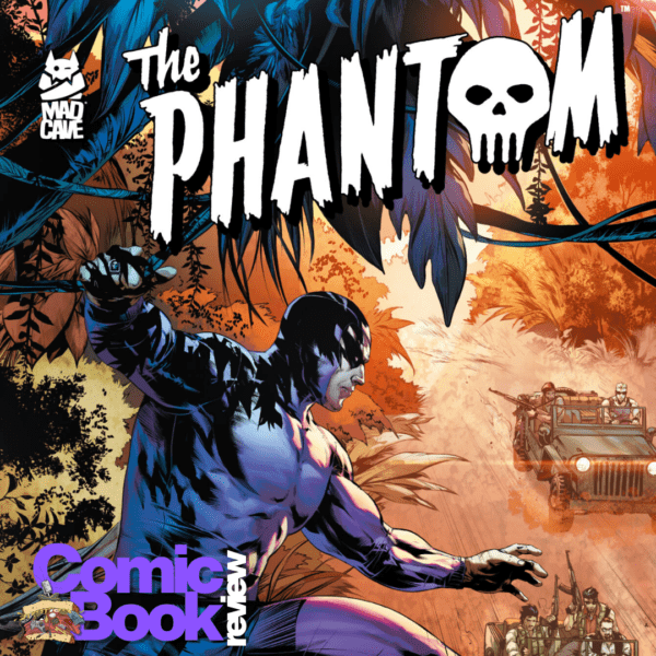 Only a Fool Crosses The Phantom! The Phantom #1 Review
